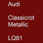 Preview: Audi, Classicrot Metallic, LQ81.